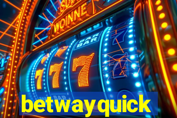 betwayquick