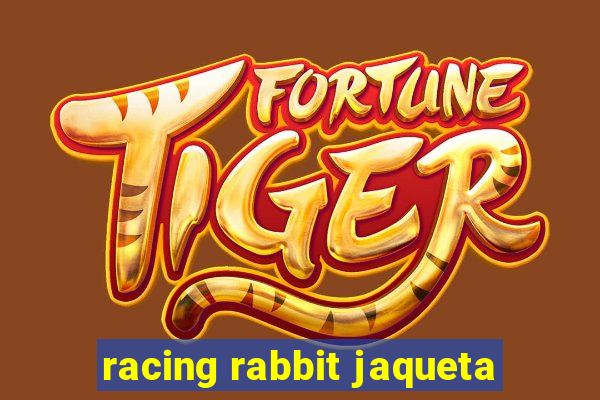 racing rabbit jaqueta