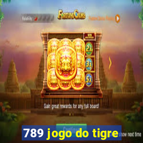 789 jogo do tigre