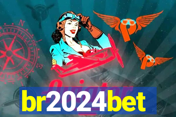 br2024bet