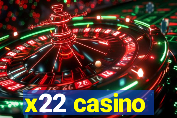 x22 casino