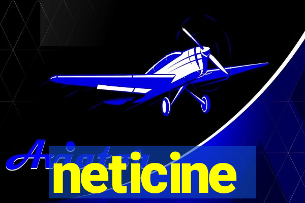 neticine