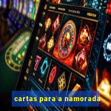 cartas para a namorada