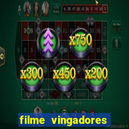 filme vingadores ultimato completo dublado gratis