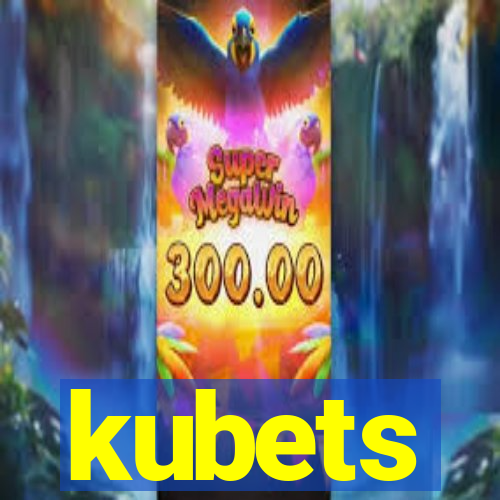 kubets