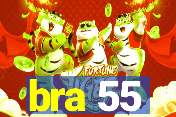 bra 55