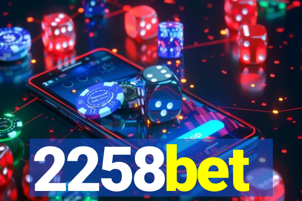 2258bet