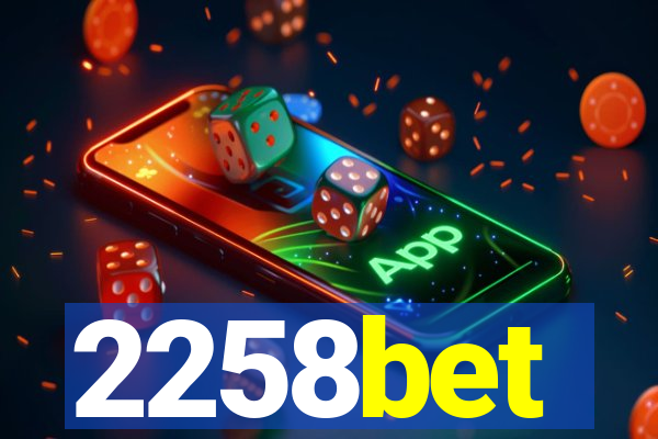 2258bet