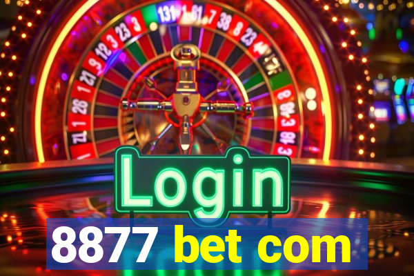 8877 bet com