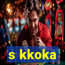 s kkoka