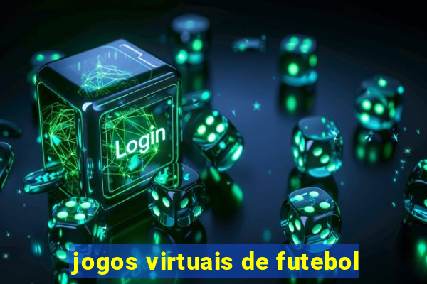 jogos virtuais de futebol