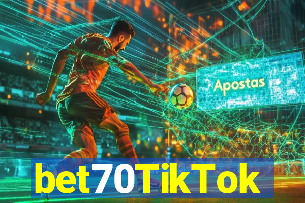 bet70TikTok