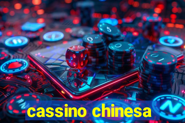 cassino chinesa