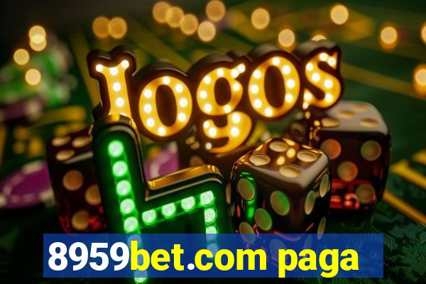 8959bet.com paga