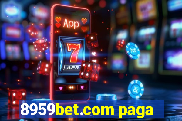 8959bet.com paga