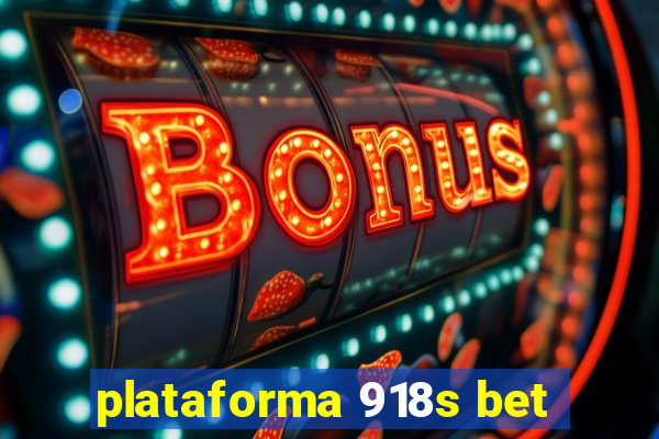 plataforma 918s bet