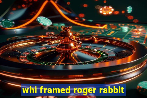 whi framed roger rabbit