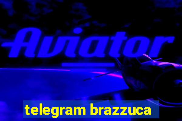 telegram brazzuca