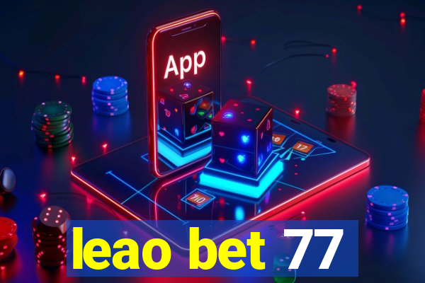 leao bet 77