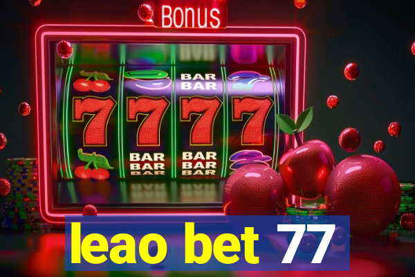 leao bet 77