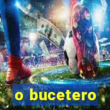 o bucetero