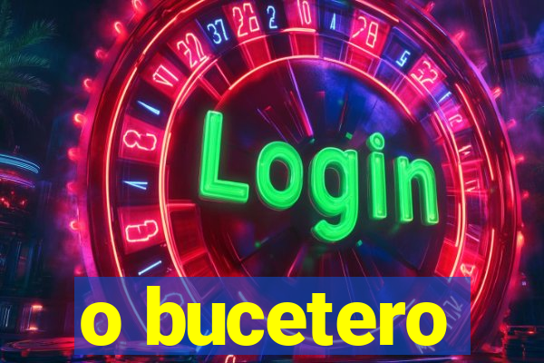 o bucetero