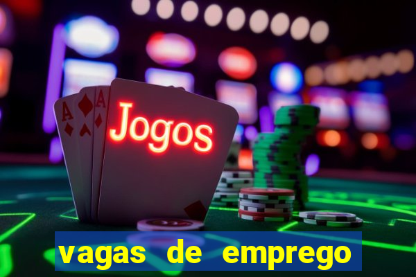 vagas de emprego juazeiro bahia sine