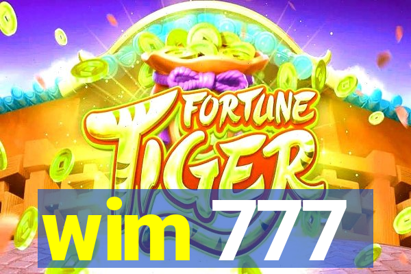 wim 777