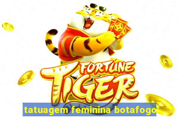 tatuagem feminina botafogo