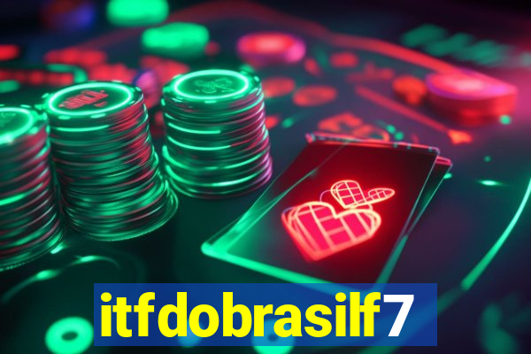 itfdobrasilf7