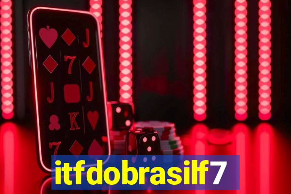 itfdobrasilf7