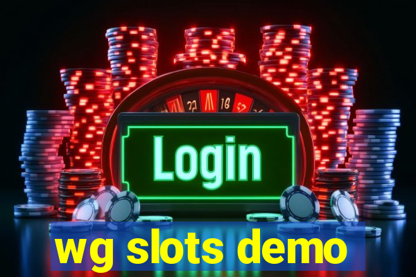 wg slots demo