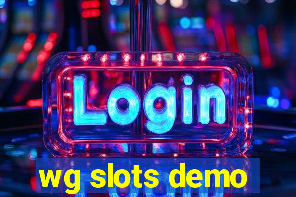 wg slots demo