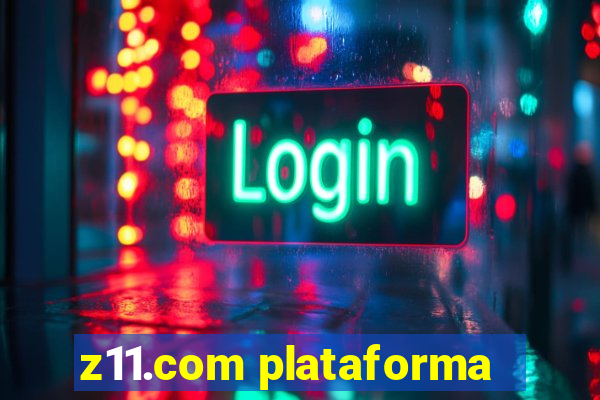 z11.com plataforma