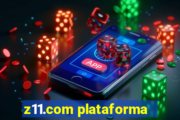 z11.com plataforma