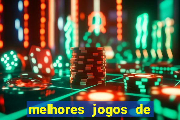 melhores jogos de para android