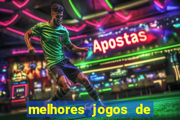 melhores jogos de para android