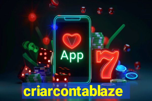 criarcontablaze