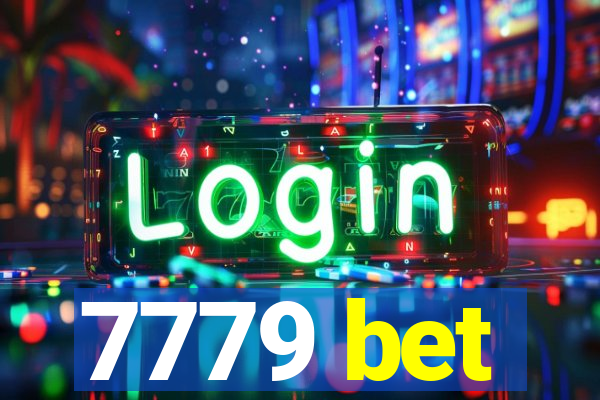 7779 bet