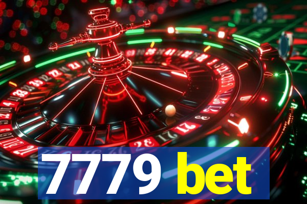 7779 bet