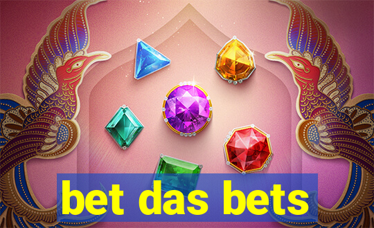 bet das bets