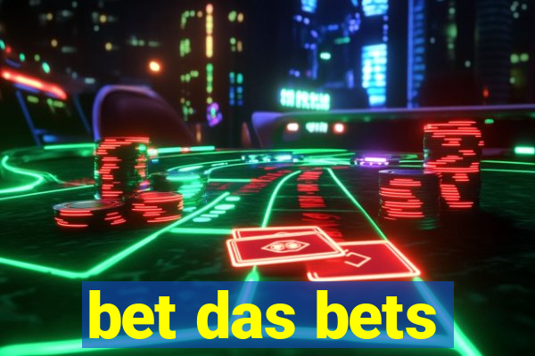 bet das bets