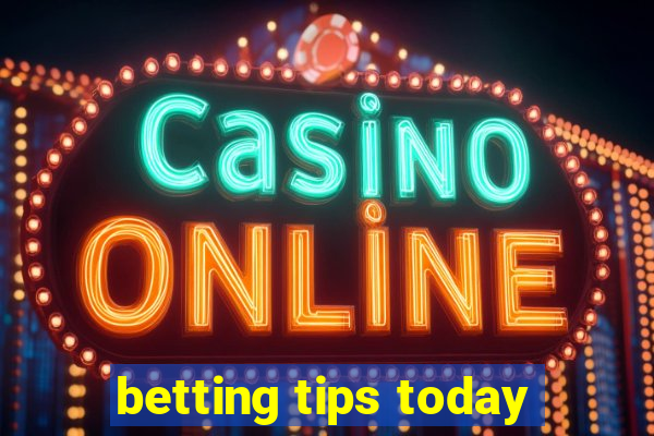 betting tips today