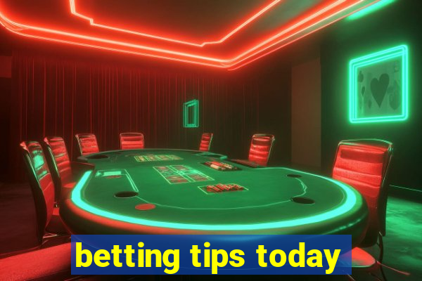 betting tips today