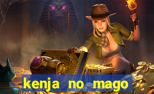 kenja no mago dublado 1 temporada