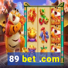 89 bet .com