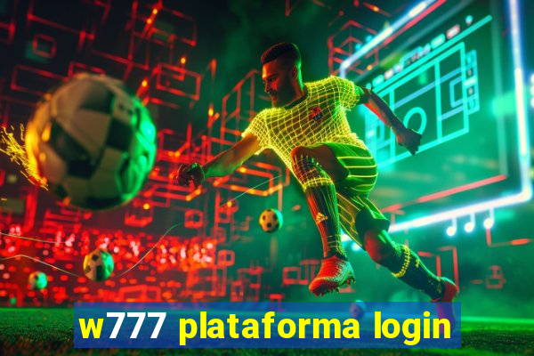 w777 plataforma login