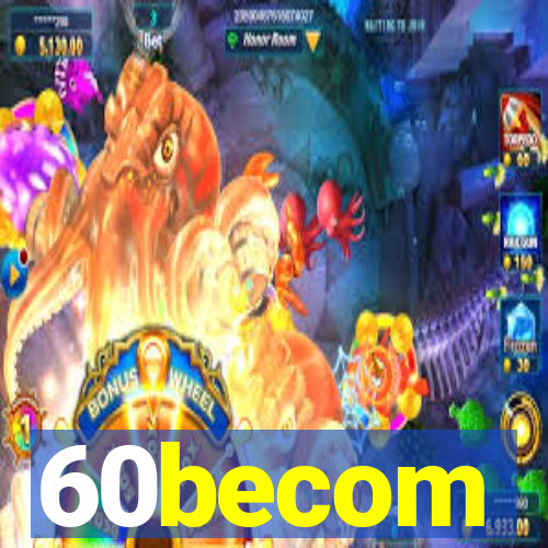 60becom