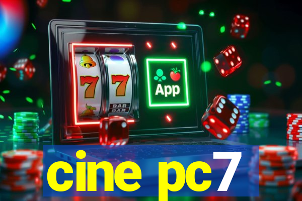 cine pc7