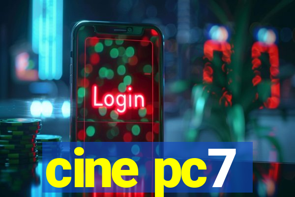 cine pc7